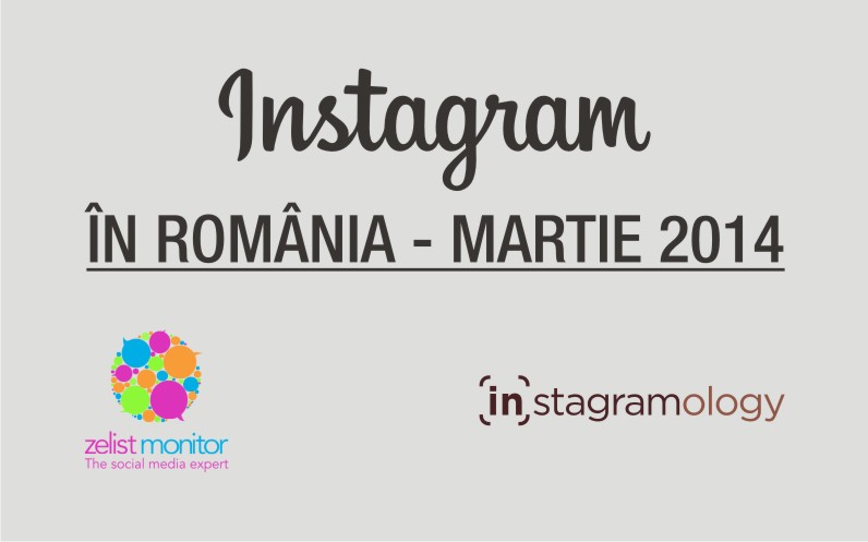 Statistici Instagram în România – Martie 2014