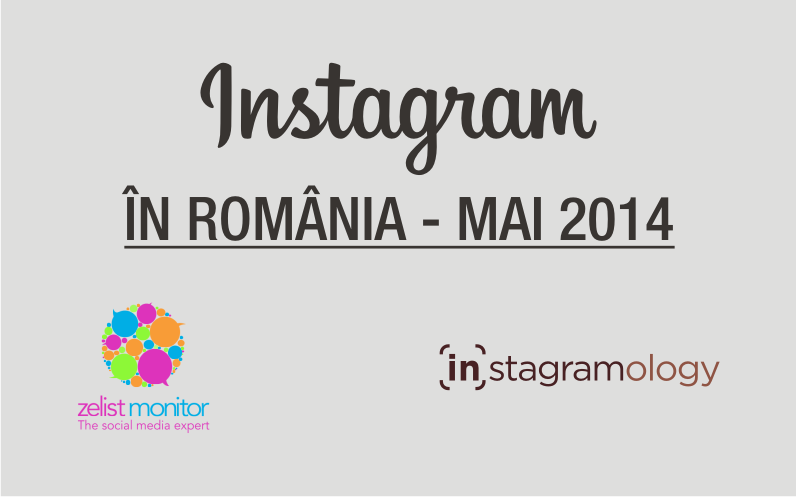 Statistici Instagram în România – Mai 2014