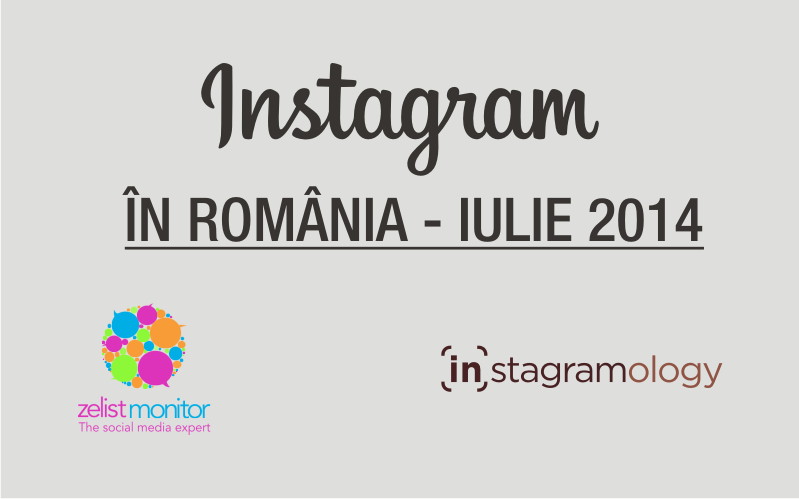 Statistici Instagram în România – Iulie 2014