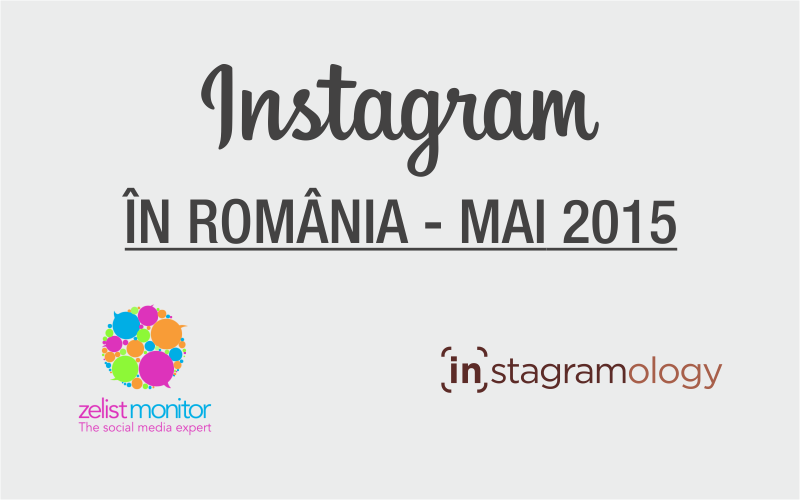 Statistici Instagram in Romania – Mai 2015