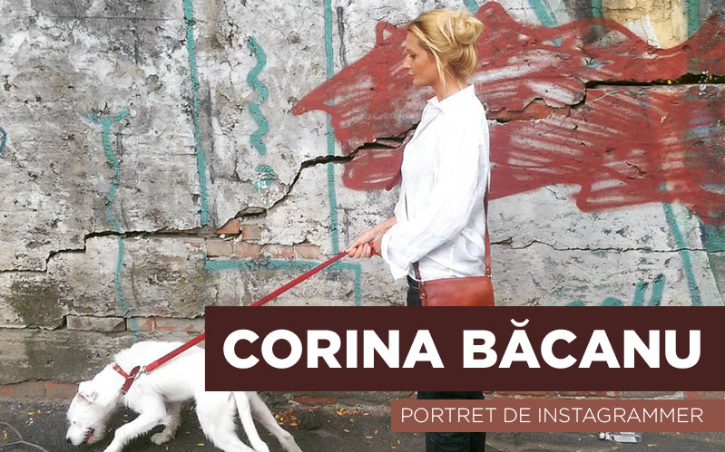 Portret de instagrammer – Corina Băcanu