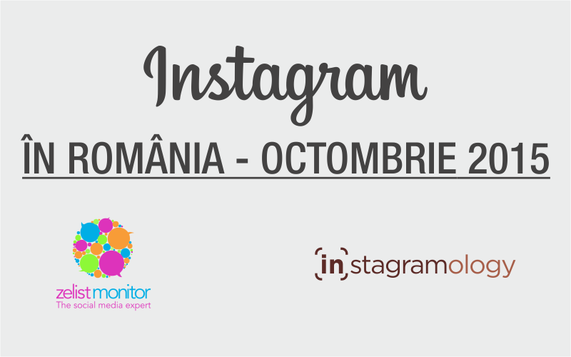 Statistici Instagram Romania – Octombrie 2015